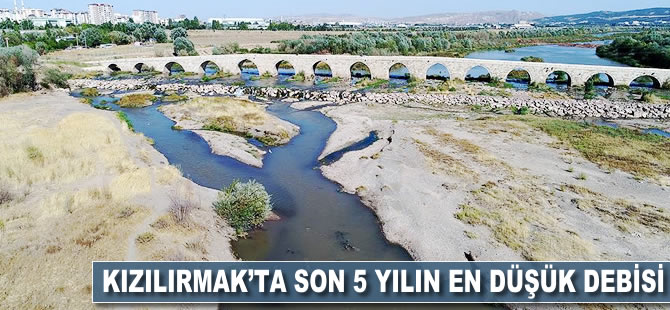 Kızılırmak'ta son 5 yılın en düşük debisi