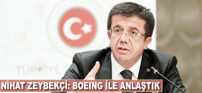 Nihat Zeybekçi: Boeing ile uzlaştık