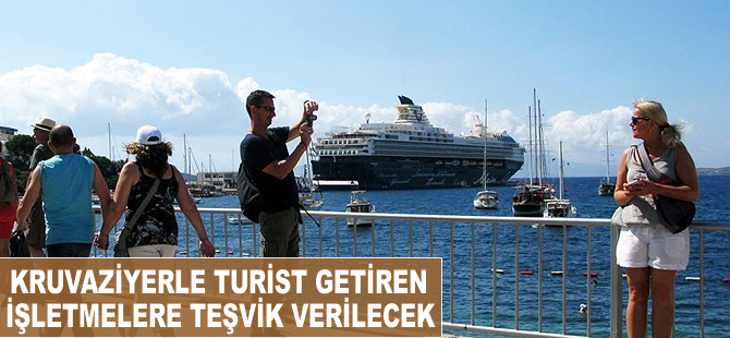 Kruvaziyerle turist getiren işletmelere yolcu başına 30 dolar teşvik