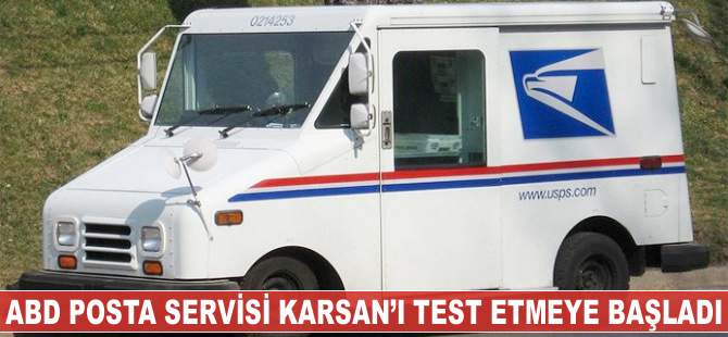 ABD Posta Servisi, Karsan'ı test etmeye başladı