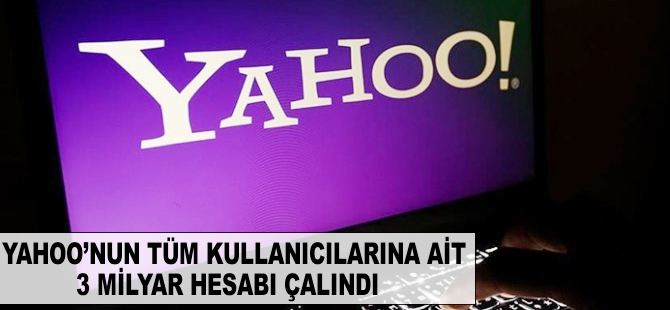 Yahoo'nun tüm kullanıcılara ait 3 milyar hesabı çalındı