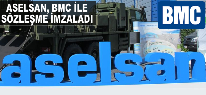 ASELSAN ve BMC arasında 27,7 milyon euroluk sözleşme