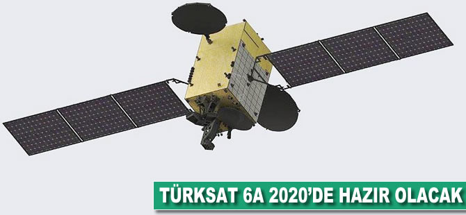 Türksat 6A 2020'de hazır olacak