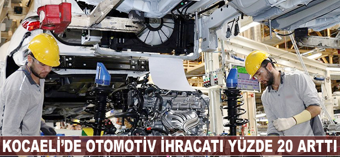 Kocaeli, otomotiv ihracatında ilk sırada