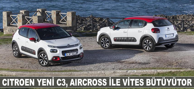 Citroen, yeni C3 Aircross ile vites büyütüyor