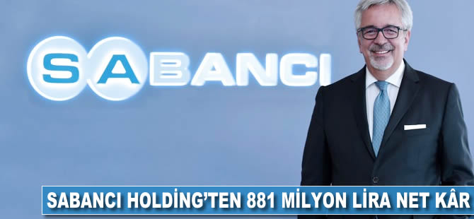 Sabancı Holding'ten 881 milyon lira net kâr