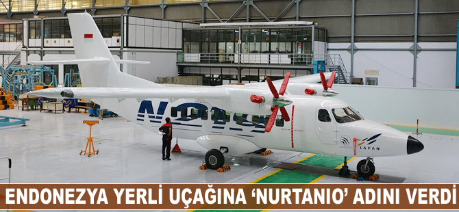 Endonezya yerli uçağına 'Nurtanio' adını verdi