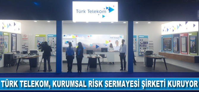 Türk Telekom, kurumsal risk sermayesi şirketi kuruyor