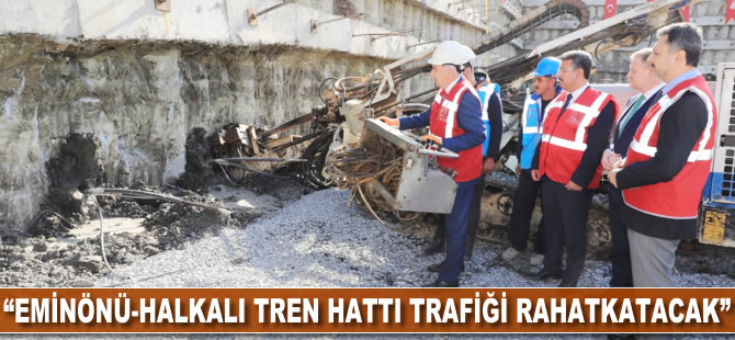 "Eminönü-Halkalı tren hattı trafiği rahatlatacak"
