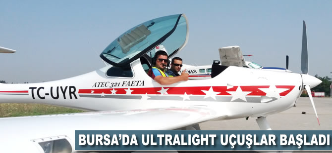 Bursa'da ultralight uçuşlar başladı