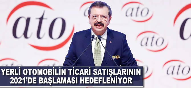 Yerli otomobilin ticari satışlarının 2021'de başlaması hedefleniyor