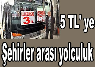 kirklareli istanbul otobus ucreti 5 tl