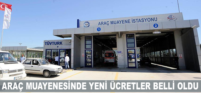 Araç muayenesinde yeni ücretler belli oldu