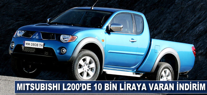 Mitsubishi L200’de, 10 bin liraya varan indirim