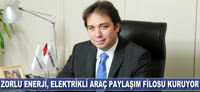Zorlu Enerji, elektrikli araç paylaşım platformu kuracak