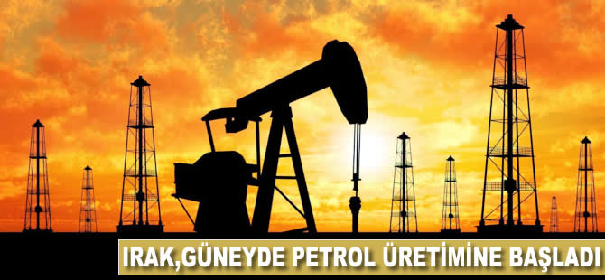 Irak, güneyde petrol üretimine başladı