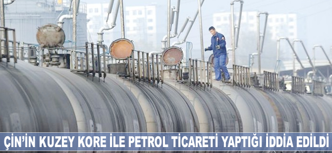 Çin'in Kuzey Kore ile petrol ticareti yaptığı iddia edildi