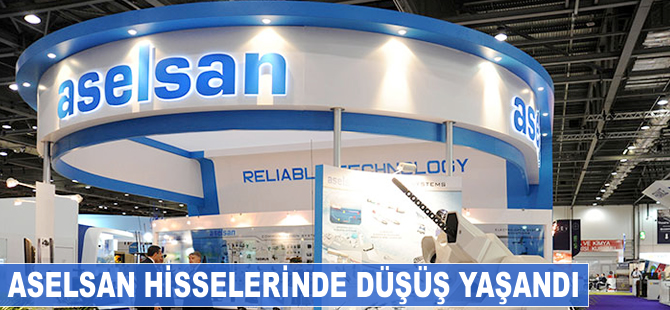 Aselsan hisselerinde düşüş yaşandı