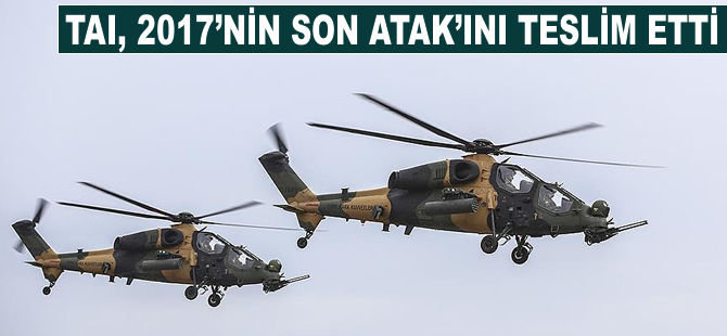 TAI, 2017'nin son ATAK'ını teslim etti