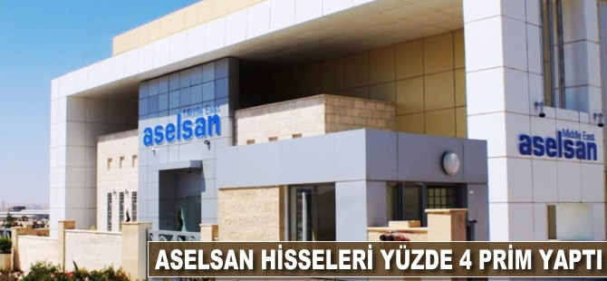 Aselsan hisseleri yüzde 4 prim yaptı