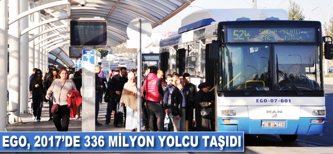 EGO, 2017'de 336 milyon yolcu taşıdı