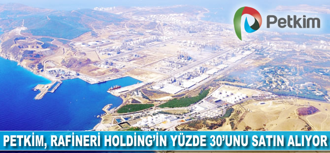 Petkim 720 milyon dolarlık satın alma gerçekleştirdi