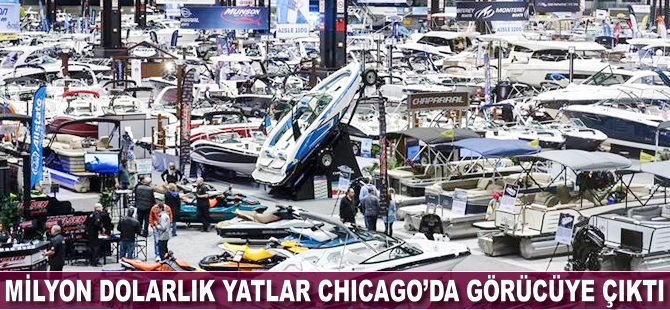 Milyon dolarlık yatlar Chicago'da görücüye çıktı
