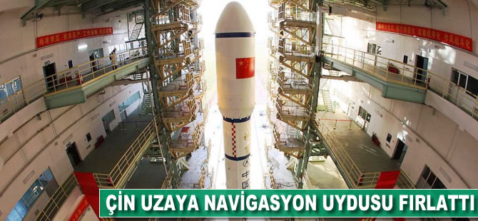 Çin uzaya navigasyon uydusu fırlattı