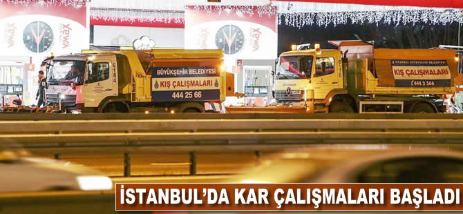 İstanbul'da kar hazırlığı başladı
