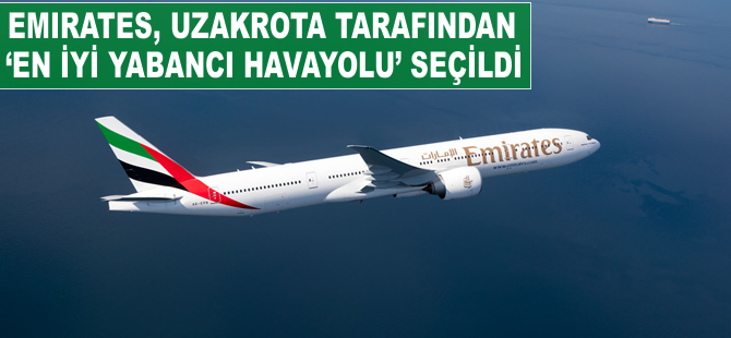 Emirates, Uzakrota tarafından “En İyi Yabancı Havayolu” seçildi