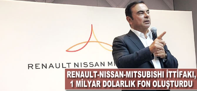 Renault-Nissan-Mitsubishi ittifakı, 1 milyar dolarlık yatırım fonu oluşturdu