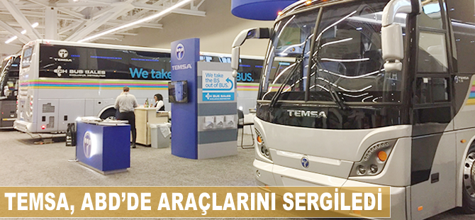 TEMSA, UMA'da 3 aracını sergiledi