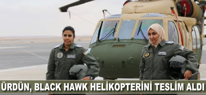 Ürdün, Black Hawk helikopterlerini teslim aldı