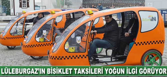 Lüleburgaz'ın bisiklet taksileri yoğun ilgi görüyor