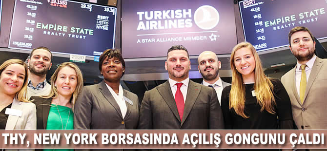 THY, New York borsasında açılış zilini çaldı