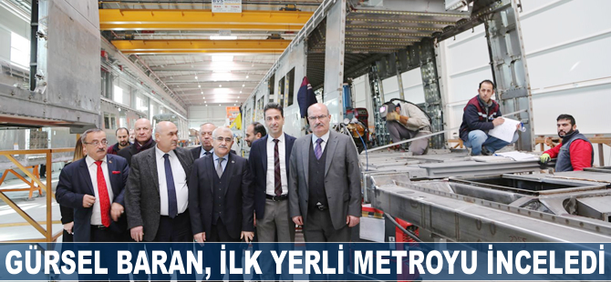 Gürsel Baran, Türkiye'nin ilk yerli metro aracını inceledi