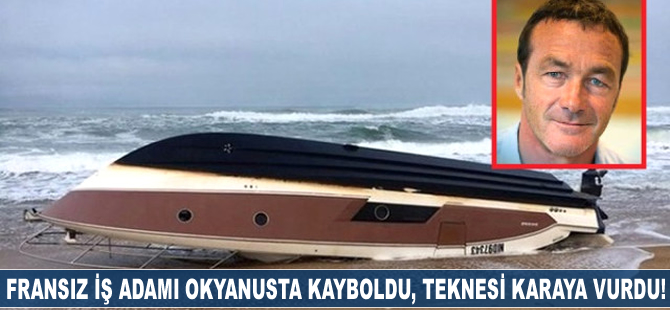Fransız iş adamı okyanusta kayboldu