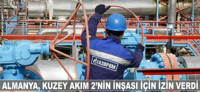 Almanya, Kuzey Akım 2'nin inşası için izin verdi