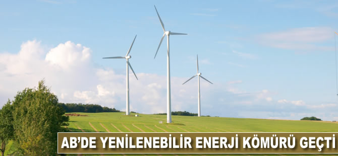 AB'de yenilenebilir enerji kömürü geride bıraktı