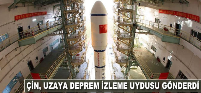 Çin uzaya deprem izleme uydusu gönderdi