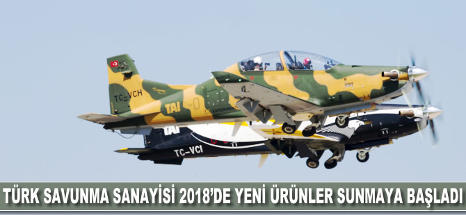 Türk savunma sanayisi, 2018'de yeni ürünler sunmaya başladı