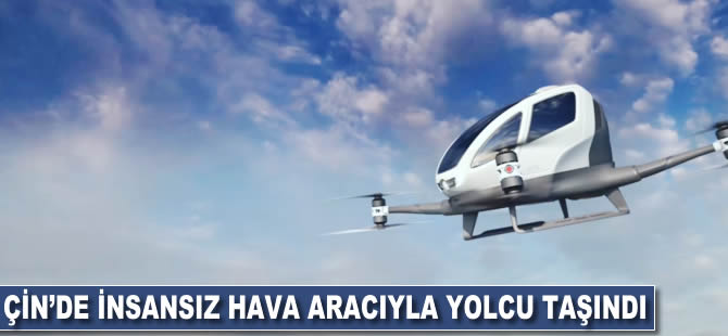 Çin'de İnsansız Hava Aracı ile Yolcu Taşındı