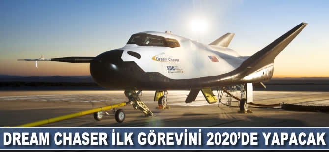 Dream Chaser ilk görevine 2020 yılında çıkacak