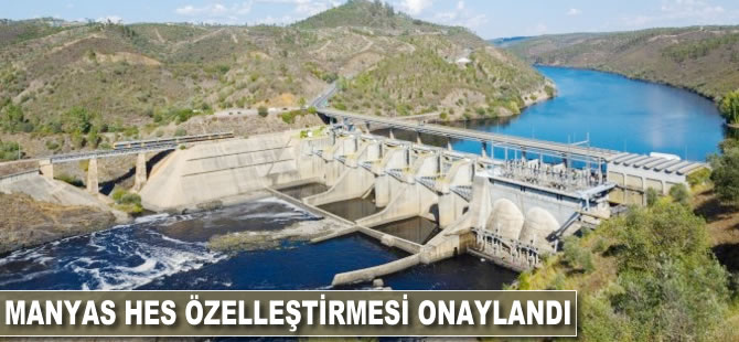 Manyas HES özelleştirmesi onaylandı