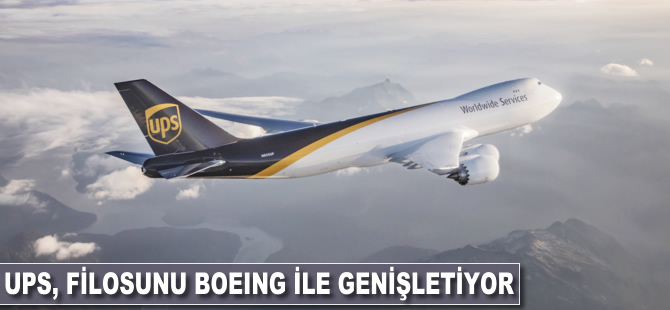 UPS, filosunu Boeing ile genişletiyor