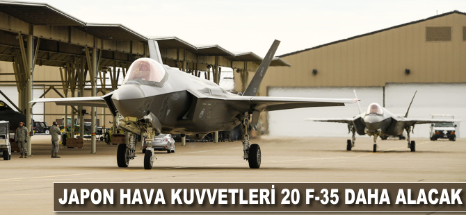 Japon Hava Kuvvetleri 20 F-35 daha alacak