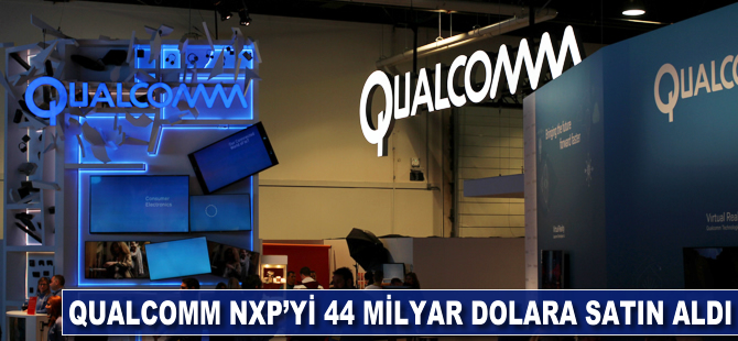 Qualcomm NXP'yi 44 milyar dolara satın aldı