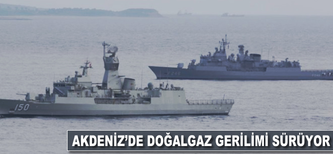 Akdeniz'de doğalgaz gerilimi sürüyor