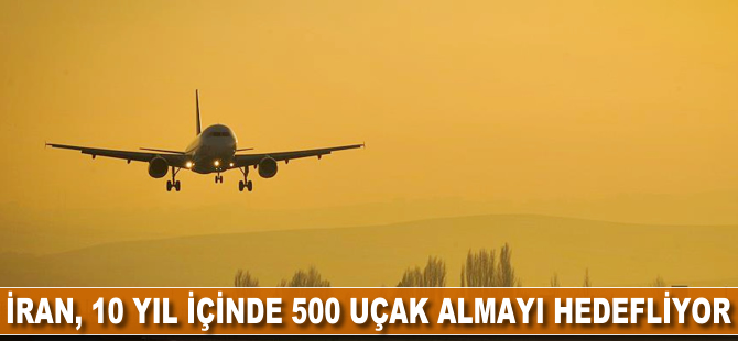 İran, 10 yıl içerisinde 500 uçak almayı hedefliyor