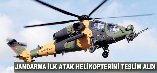 Jandarma ilk ATAK helikopterini teslim aldı
